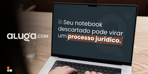 LGPD e notebooks: o risco jurídico que ninguém conta na hora de fazer o descarte